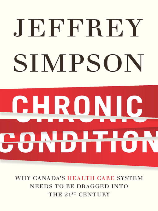 Title details for Chronic Condition by Jeffrey Simpson - Available